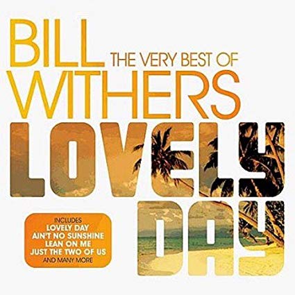 Bill Withers - Lovely Day: The Very Best Of - CD