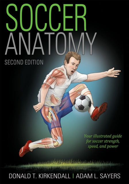 Adam Sayers - Soccer Anatomy - New Paperback
