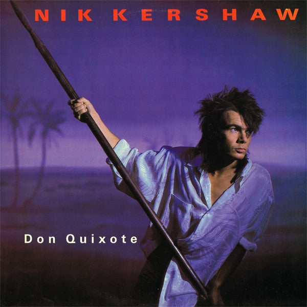 Nik Kershaw - Don Quixote - Used Vinyl Record 12"