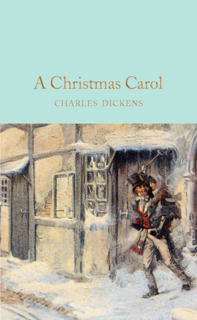 Charles Dickens - A Christmas Carol : A Ghost Story of Christmas - Har