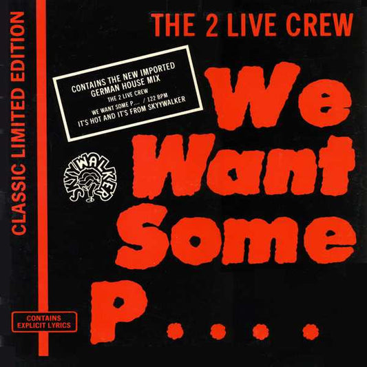 2 Live Crew - We Want Some Pussy! - Used Vinyl Record 12"