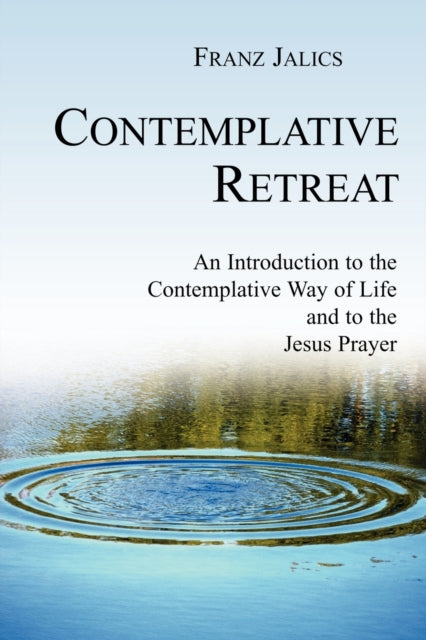Jalics - Contemplative Retreat - paperback or softback