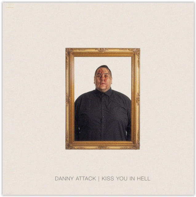 DANNY ATTACK - KISS YOU IN HELL - New Vinyl Record