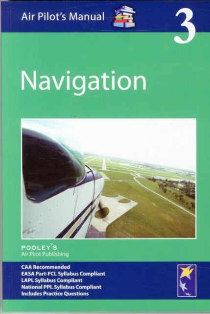 Air Pilot&#39;s Manual - Navigation : Volume 3 - New Paperback