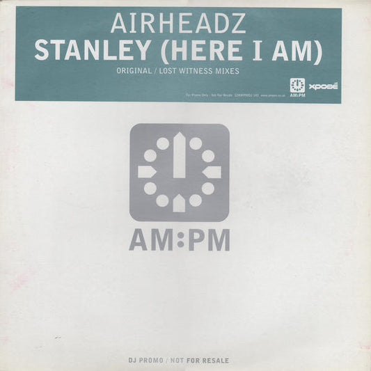 Airheadz - Stanley (Here I Am) - Used Vinyl Record 12"