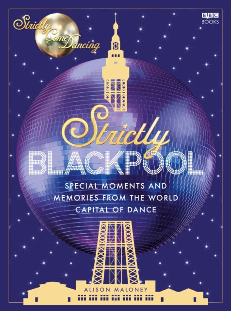 Alison Maloney - Strictly Blackpool - New Hardback