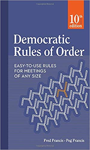 Fred Francis - Democratic Rules of Order   Easy-to-Use Rules for Meeti