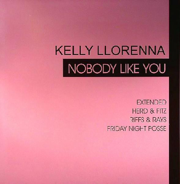 Kelly Llorenna - Nobody Like You - Used Vinyl Record 12"