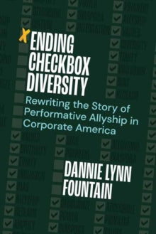 Dannie Lynn Fountain - Ending Checkbox Diversity : Rewriting the Story