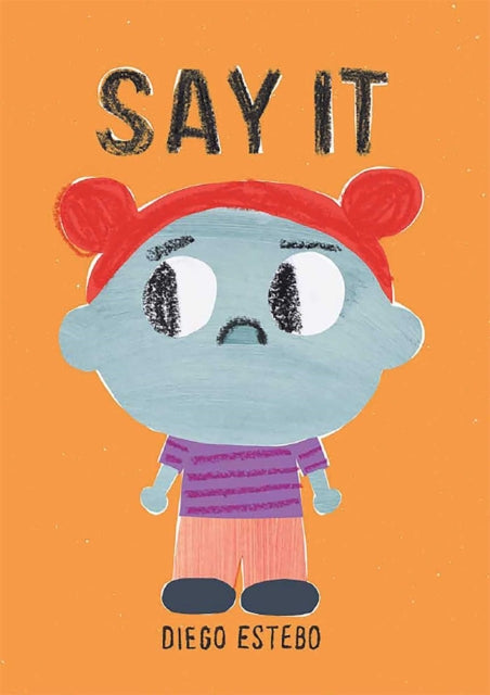 Diego Estebo - Say It - Hardback