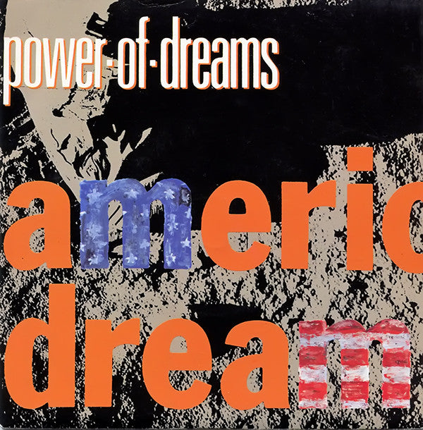 Power Of Dreams - American Dream - Used Vinyl Record 7"