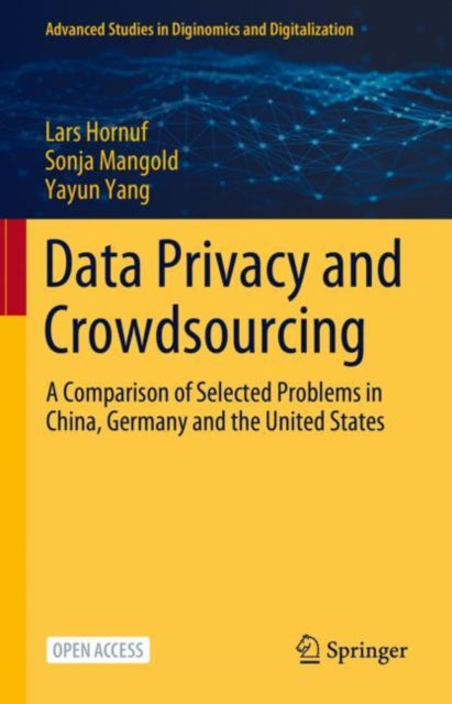 Hornuf - Data Privacy and Crowdsourcing : A Comparison of Selected Pro