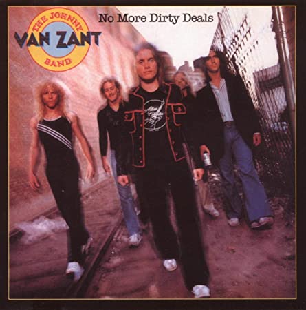 JOHNNY VAN ZANT BAND - NO MORE DIRTY DEALS - CD