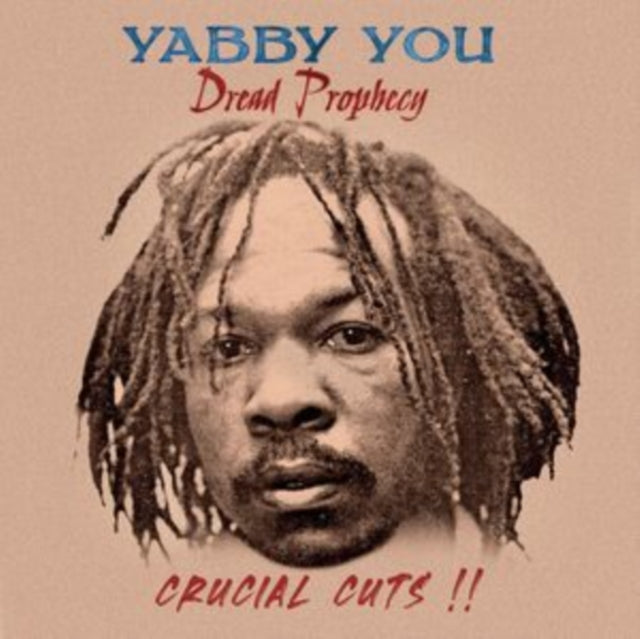 Yabby You - Dread Prophecy Crucial Cuts - Vinyl Record
