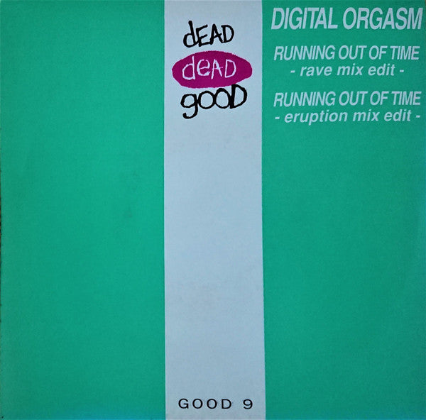 Digital Orgasm - Running Out Of Time - Used Vinyl Record 7"
