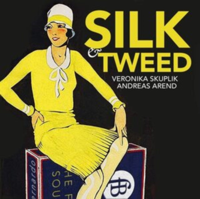 Veronika Skuplik/Andreas Arend: Silk & Tweed - CD