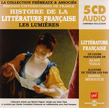 Alain Viala - Histoire De La Litterature Francaise: Les Lumieres - CD