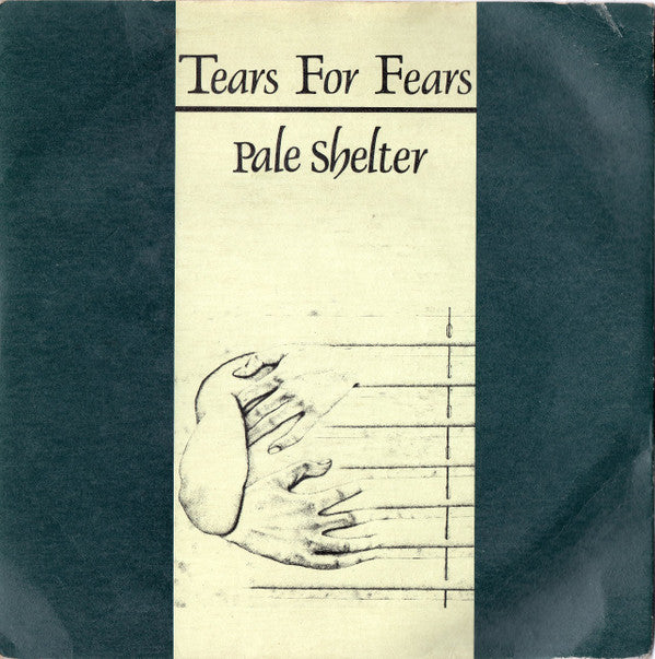 Tears For Fears - Pale Shelter - Used Vinyl Record 7"