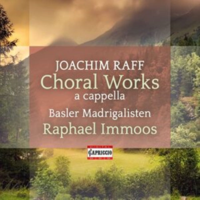RAFFCHORAL WORKS A C - JOACHIM RAFF CHORAL WORKS (A - CD