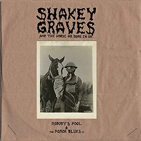 Shakey Graves - and the Horse He Rode in On - Vinyl Record Vinyl
