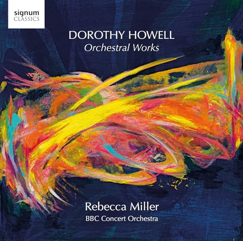 BBC Concert Orchestra, Rebecca Miller - Dorothy Howell Orchestral Work