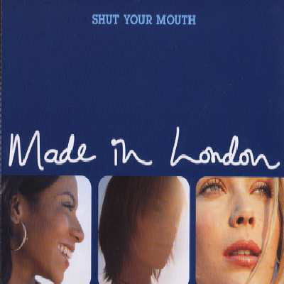 Made In London - Shut Your Mouth - Used CD