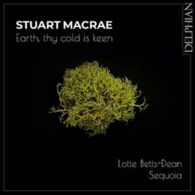 LOTTE BETTS-DEAN  SE - STUART MACRAE EARTH  THY COLD - CD