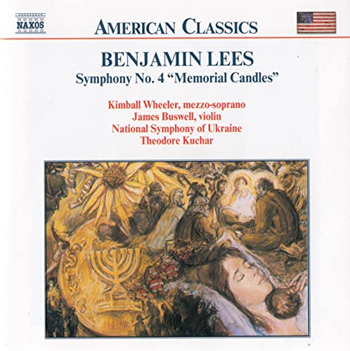 Benjamin Lees - Symphony No. 4 Memorial Candles - New CD
