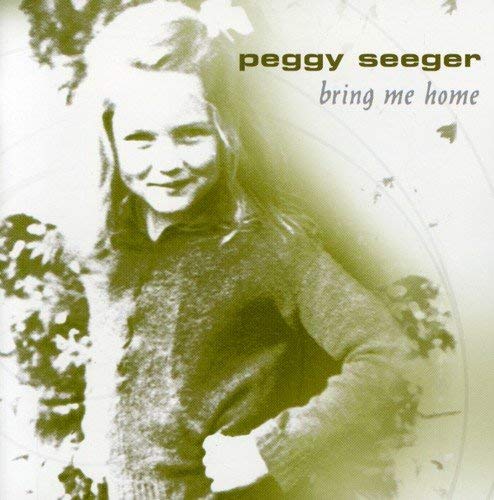 Peggy Seeger - Bring Me Home - CD