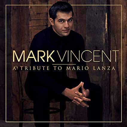 Giacomo Puccini - Mark Vincent: A Tribute to Mario Lanza - CD