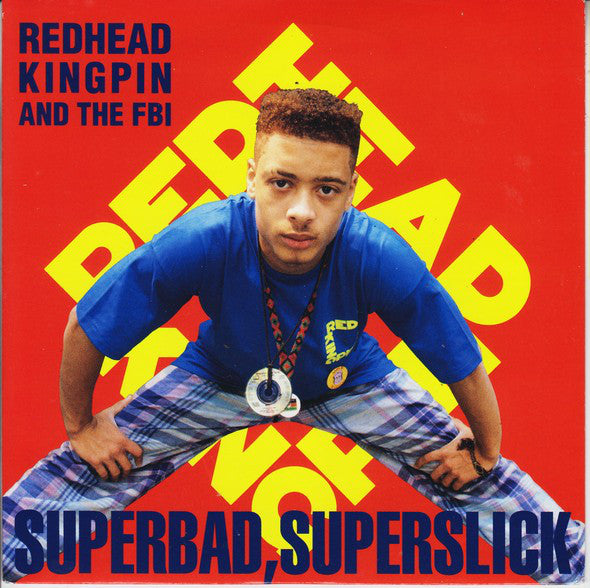 Redhead Kingpin And - Superbad, Superslick - Used Vinyl Record 7"