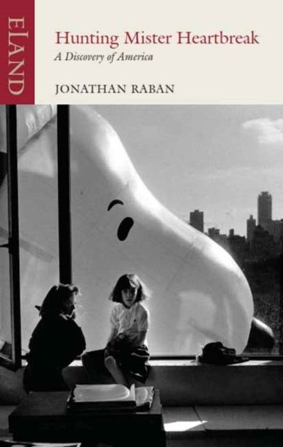 Jonathan Raban - Hunting Mr Heartbreak : A Discovery of America - Pape