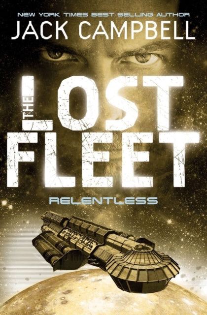 Jack Campbell - Lost Fleet - Relentless (Book 5) - Paperback