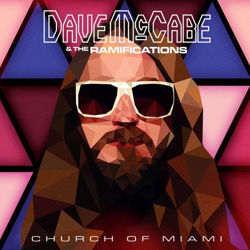 Dave McCabe & The Ra - Church of Miami - CD