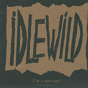 Idlewild - I'm A Message - Used CD