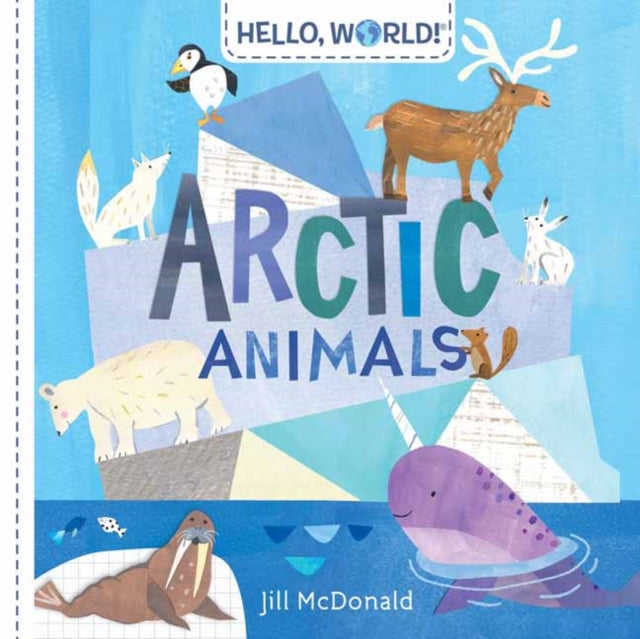 Jill McDonald - Hello, World! Arctic Animals - Board book