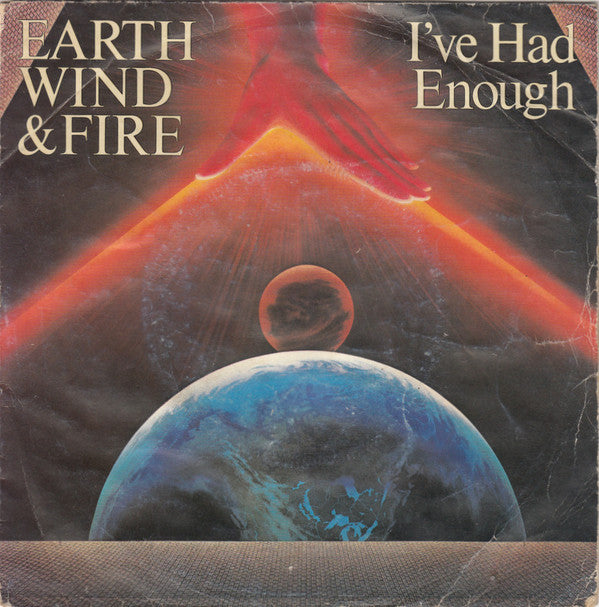 Earth - I've Had Enough - Used Vinyl Record 7"