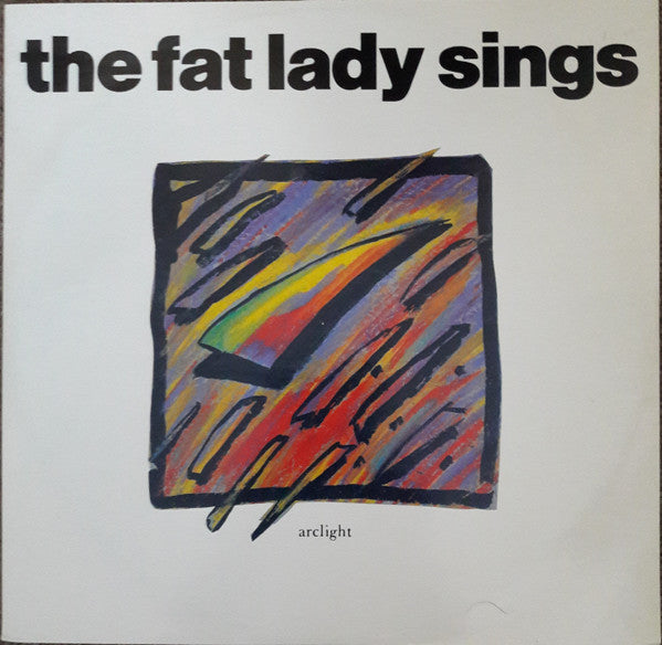Fat Lady Sings - Arclight - Used Vinyl Record 12"