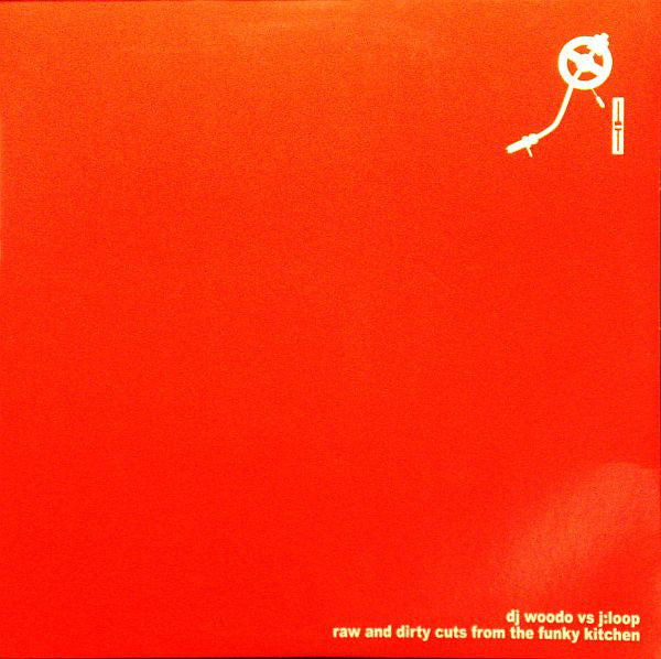 DJ Woodo - Raw And Dirty Cuts From The Funky Kitchen - Used Vinyl Rec