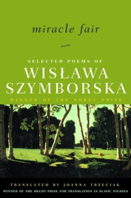 Wislawa Szymborska - Miracle Fair : Selected Poems of - New Paperback