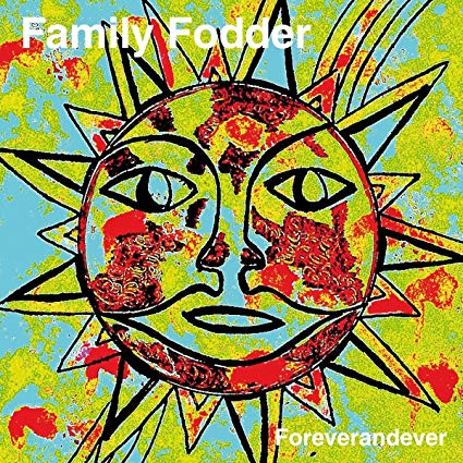 Family Fodder - Foreverandever - CD