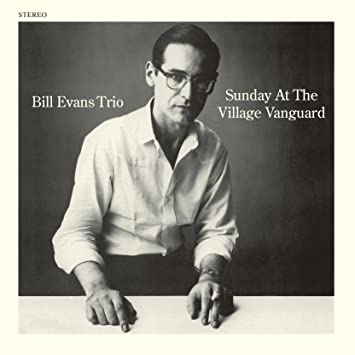 BILL -TRIO- EVANS - SUNDAY AT THE VILLAGE VANGUARD - Vinyl Record 12" RE