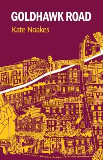 Kate Noakes - Goldhawk Road - Paperback