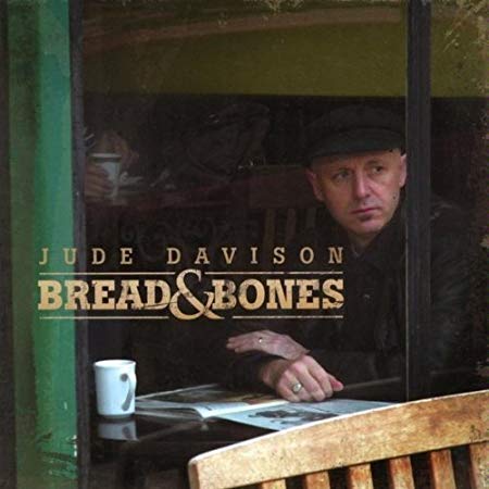 Jude Davison - Bread & Bones - CD