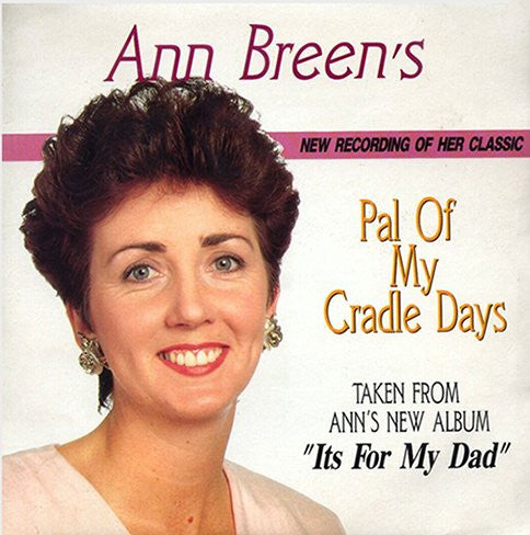 Ann Breen - Pal Of My Cradle Days - Used Vinyl Record 7"