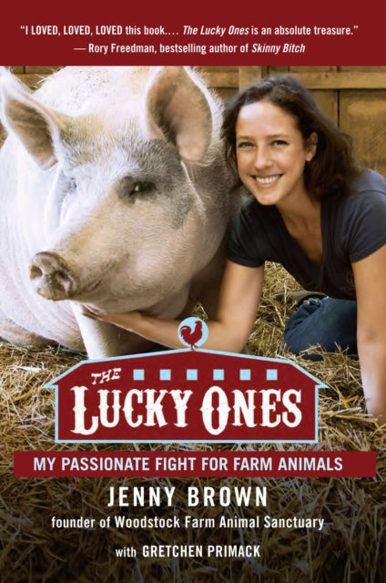 Brown - Lucky Ones  My Passionate Fight for Farm Animals - New paperba