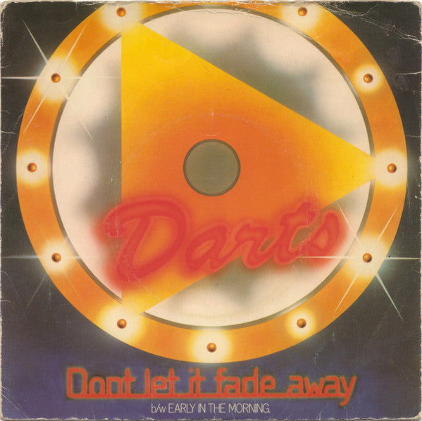 Darts - Don't Let It Fade Away - Used Vinyl Record 7"