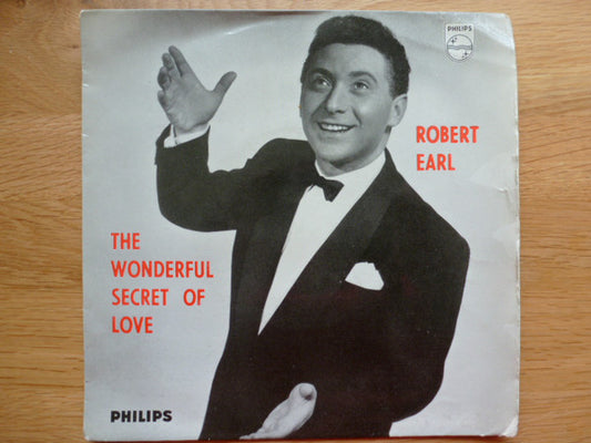 Robert Earl - Wonderful Secret Of Love - Used Vinyl Record 7"