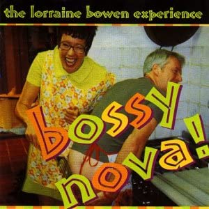 Lorraine Bowen - Bossy Nova! - CD