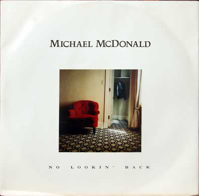 Michael McDonald - No Lookin' Back - Used Vinyl Record 12"